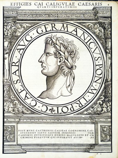 Caius Caligula, illusztráció az Imperatorum romanorum omnium orientalium et occidentalium verissimae imagines ex antiquis numismatis című kötetből, Rudolph Wyssenbach fametszete, Andreas Gesner nyomdája, Zürich. alkotó: Hans Rudolf Manuel Deutsch